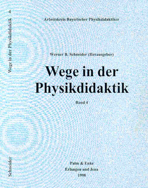 Wege in der Physikdidaktik, Bd.4